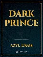 Dark Prince Dark Prince Novel