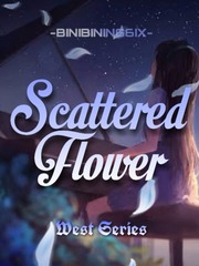 Scattered Flower #1 [TAGALOG] Petals On The Wind Novel