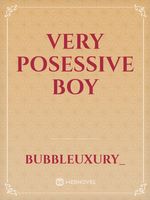 Very Posessive Boy Book