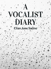 A Vocalist Diary Sequel Novel