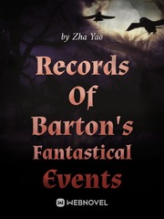 Records Of Barton's Fantastical Events Date Alive Novel