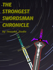 The Strongest Swordsman Chronicle Kanon Novel