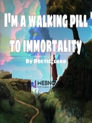 I'm a walking pill to immortality Book