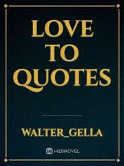 LOVE TO QUOTES Book