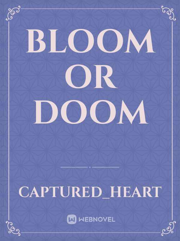 Bloom or Doom Book