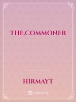 The.Commoner Chapter 2 - bab 1