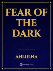 FEAR OF THE DARK Book