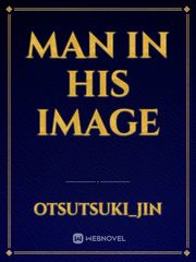 Man in His Image Book