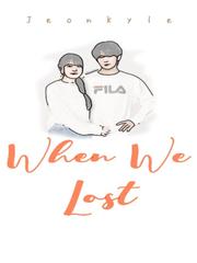 When We Lost Book