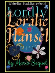Lordly Loralie Hansel Dystopia Novel