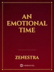 An Emotional Time Control Novel