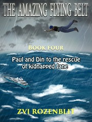 The amazing flying belt - book four - Paul and Din to the rescue of ki Book