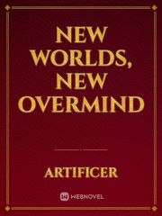 New Worlds, New Overmind Overlord Volume 15 Novel