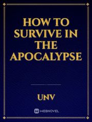How to survive in the apocalypse Book