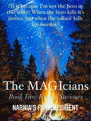 The MAGIcians: End of Saviours Guardian Novel
