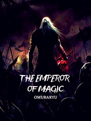 The Emperor of Magic (IND) Goblin Novel