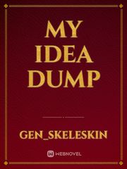 My idea dump Book