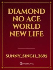 Diamond no ace world new life Baseball Novel
