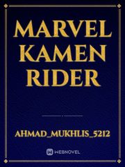 MARVEL KAMEN RIDER Kamen Rider Build Novel