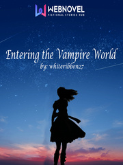 Entering the Vampire World Ophiuchus Novel