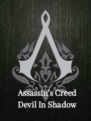 Assassin's Creed-Devil in Shadow (Hiatus) Viking Novel