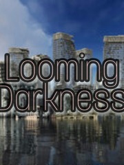 Looming Darkness Book