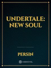 Undertale: New Soul Frisk Novel