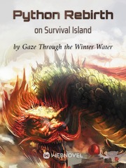 Python Rebirth on Survival Island Treasure Novel