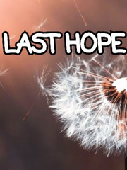 Last Hope! Valerie Novel