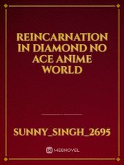reincarnation in diamond no ace anime world 1st Kiss Manga Novel