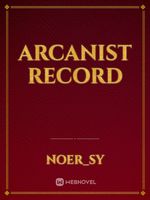 Arcanist Record