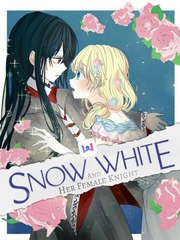 SNOW WHITE AND HER FEMALE KNIGHT [FILIPINO] Rebel Novel