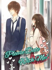 Please date with me! Date Me Novel