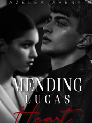 Mending Lucas Heart |Azelea Avery Book