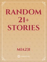 RANDOM 21+ STORIES Book