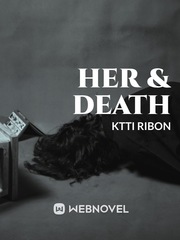 Her & Death Death Novel