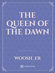 The Queen of The Dawn Book