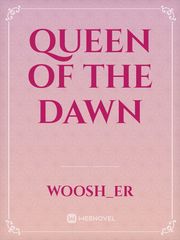Queen of The Dawn Bahasa Novel