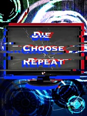 Die, Choose, Repeat Cliche Novel
