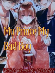 My prince my bad boy Pmr Novel
