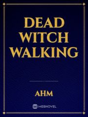 Dead Witch Walking Book