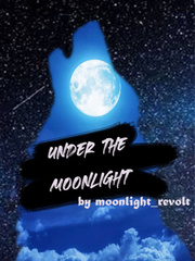 Under The MoonlighT Book