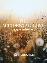 The accidental love Dare Me Novel