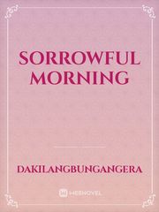 Sorrowful Morning Book