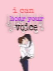 I Can Hear Your Voice (BL Short Story) Happy Novel