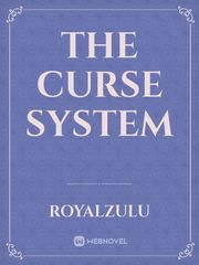 The Curse System Kill Me Heal Me Novel
