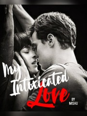 My Intoxicated Love The Perfect Girl Novel