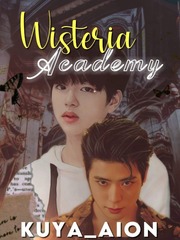 Wisteria Academy: The Missing Pieces (BxB) Underrated Novel