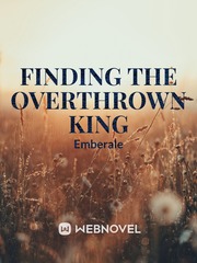 Finding the Overthrown King Book