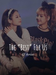 The "Best" For Us - A Jenlisa Story Jenlisa Novel